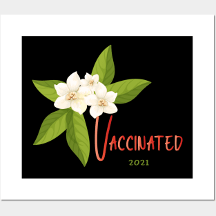 Vaccinated 2021 Floral Posters and Art